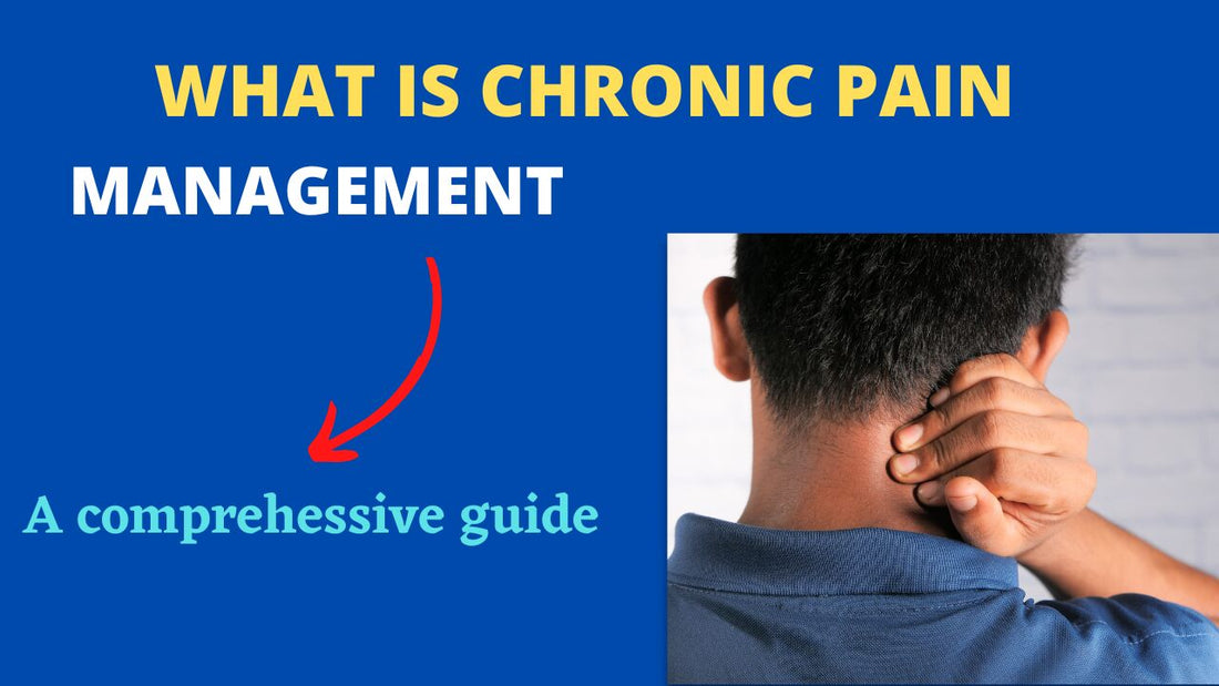  Chronic Pain Management