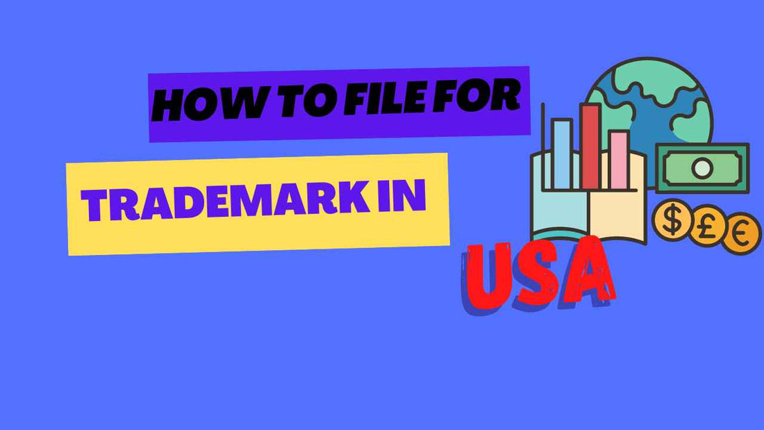 How to File for Trademark in USA